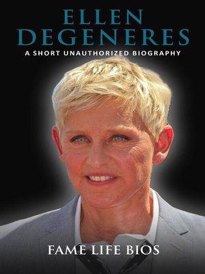 cover image of Ellen DeGeneres a Short Unauthorized Biography